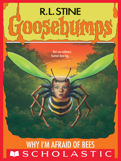 Title details for Why I'm Afraid of Bees by R. L. Stine - Wait list